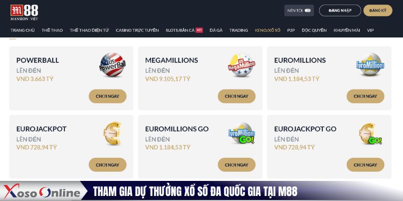 Tham gia dự thưởng xổ số đa quốc gia tại M88